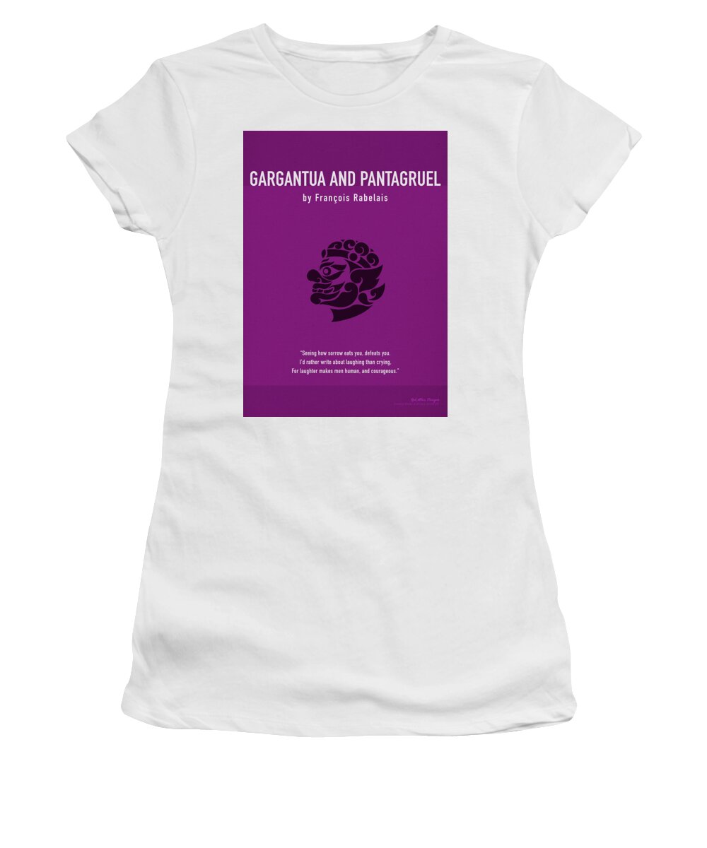 Gargantua Women's T-Shirt featuring the mixed media Gargantua and Pantagruel by Francois Rabelais Greatest Book Series 091 by Design Turnpike