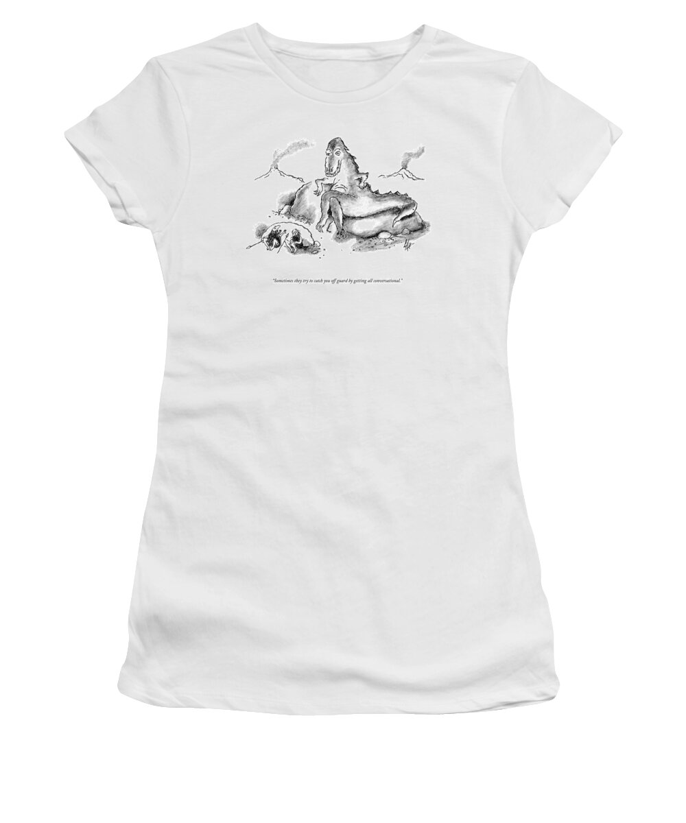 Sometimes They Try To Catch You Off Guard By Getting All Conversational. Women's T-Shirt featuring the drawing Getting All Conversational by Frank Cotham
