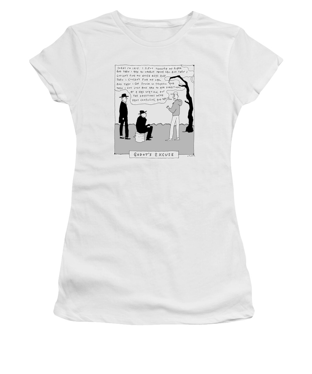  Captionless Women's T-Shirt featuring the drawing Godot's Excuse by Liana Finck