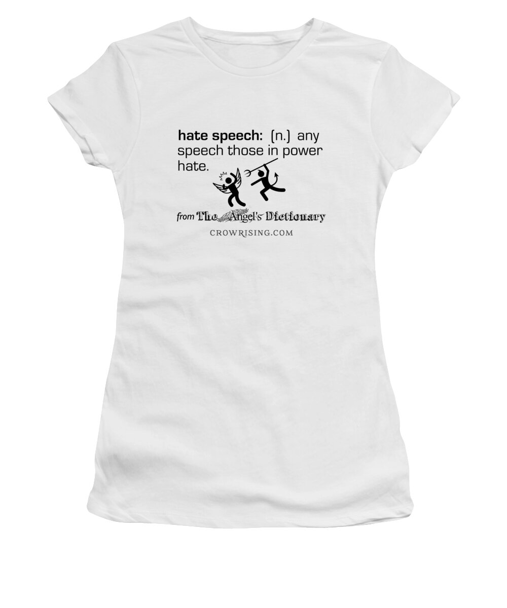 Hate Women's T-Shirt featuring the digital art Hate Speech by Sol Luckman