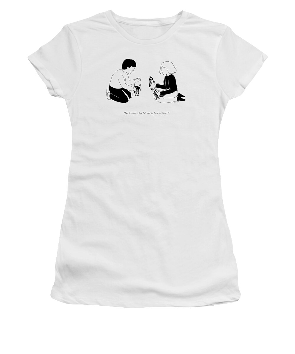 He Loves Her Women's T-Shirt featuring the drawing He Loves Her by Suerynn Lee
