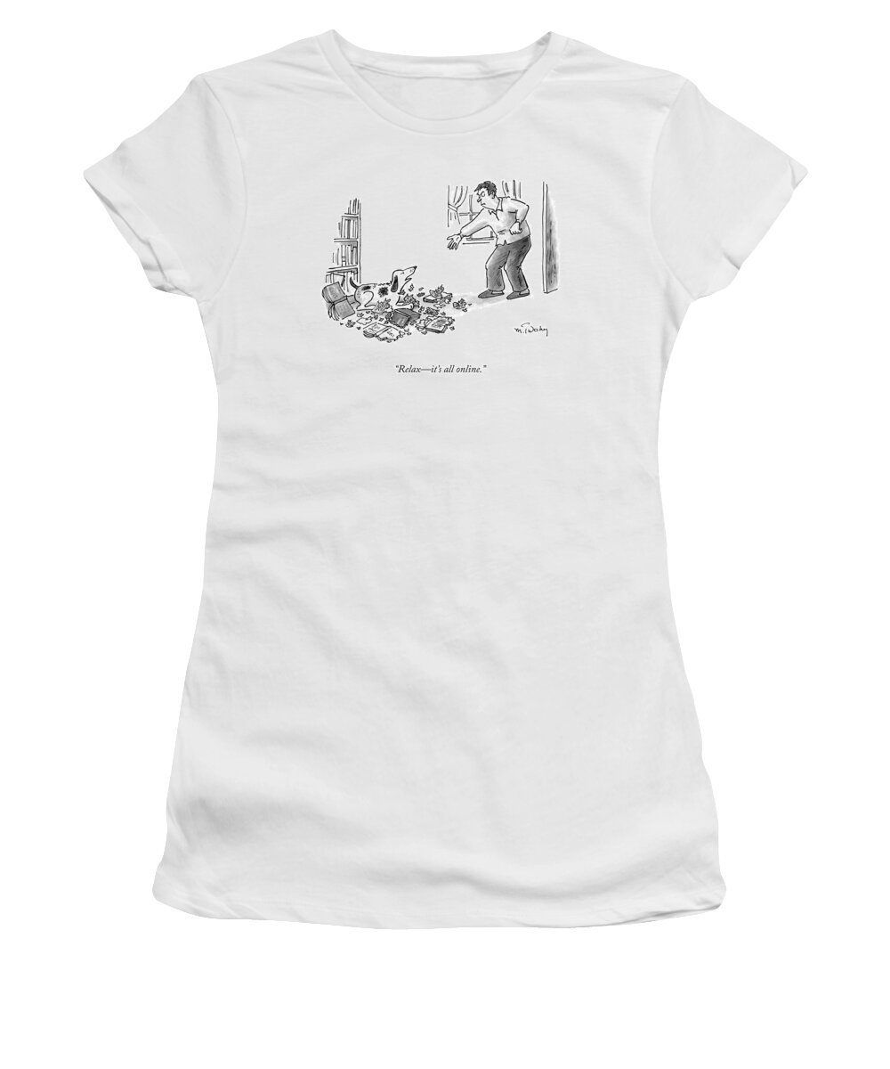 relaxit's All Online. Women's T-Shirt featuring the drawing It's All Online by Mike Twohy