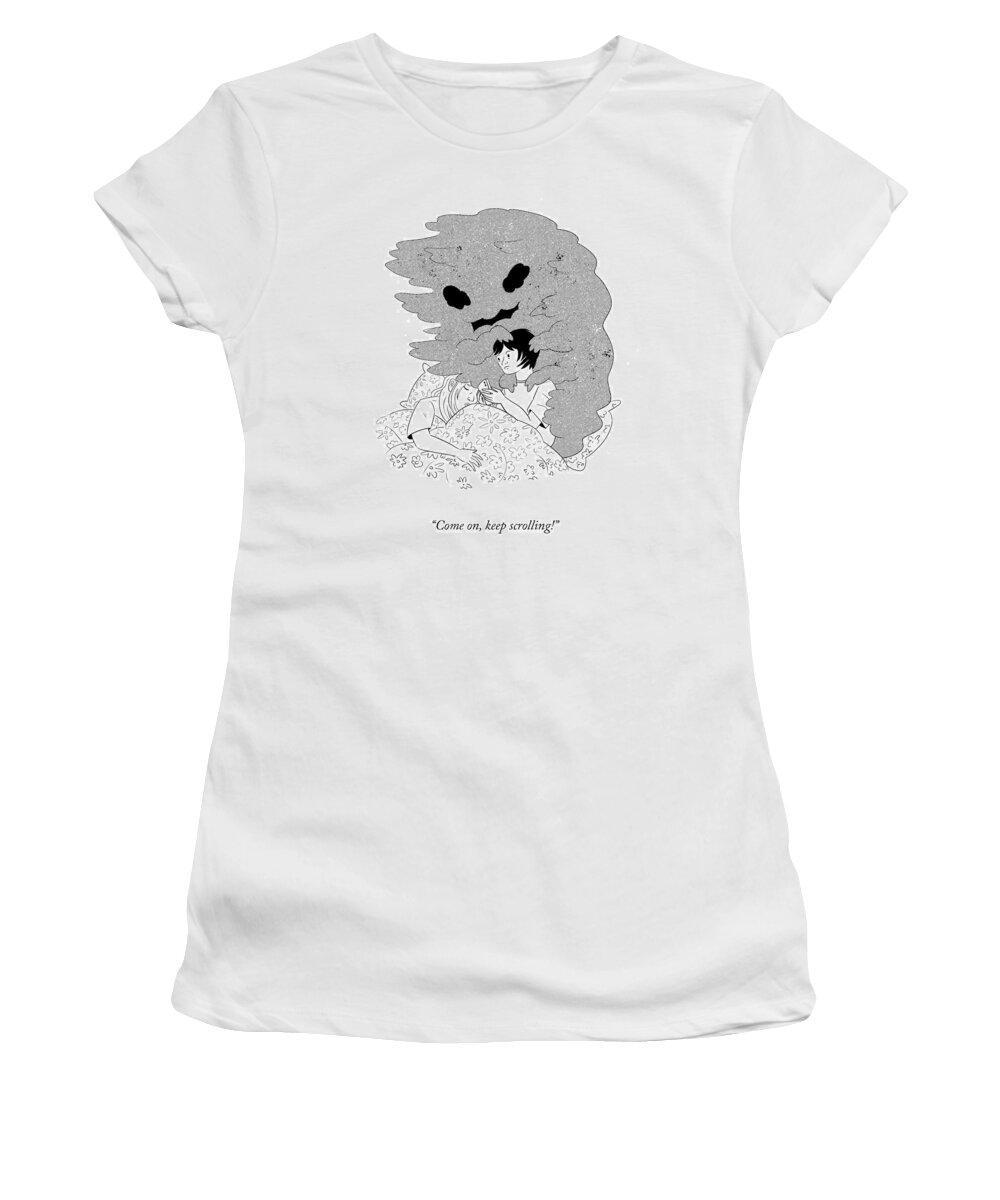 Come On Women's T-Shirt featuring the drawing Keep Scrolling by Maik Banks