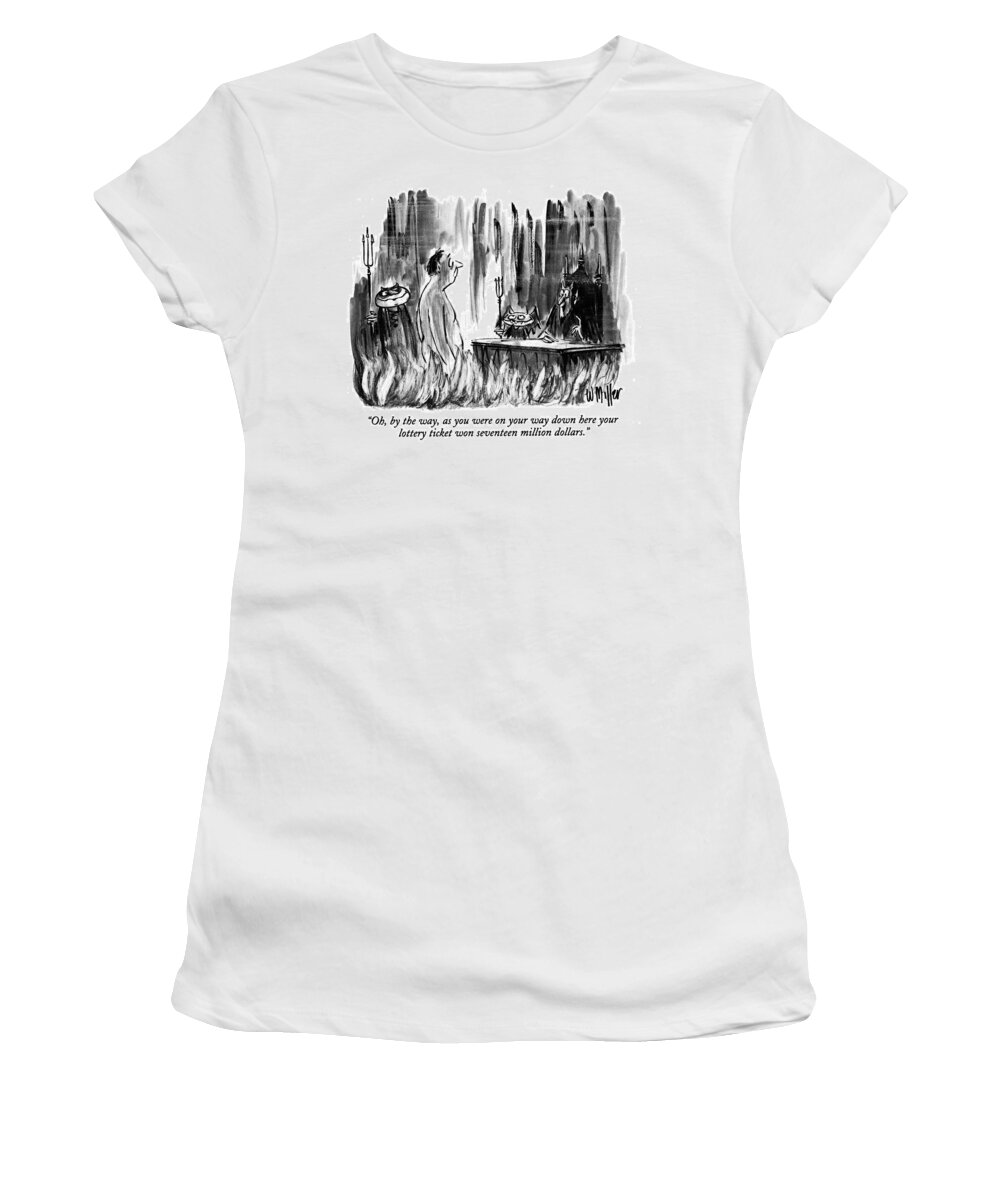 Oh Women's T-Shirt featuring the drawing Lottery Ticket by Warren Miller