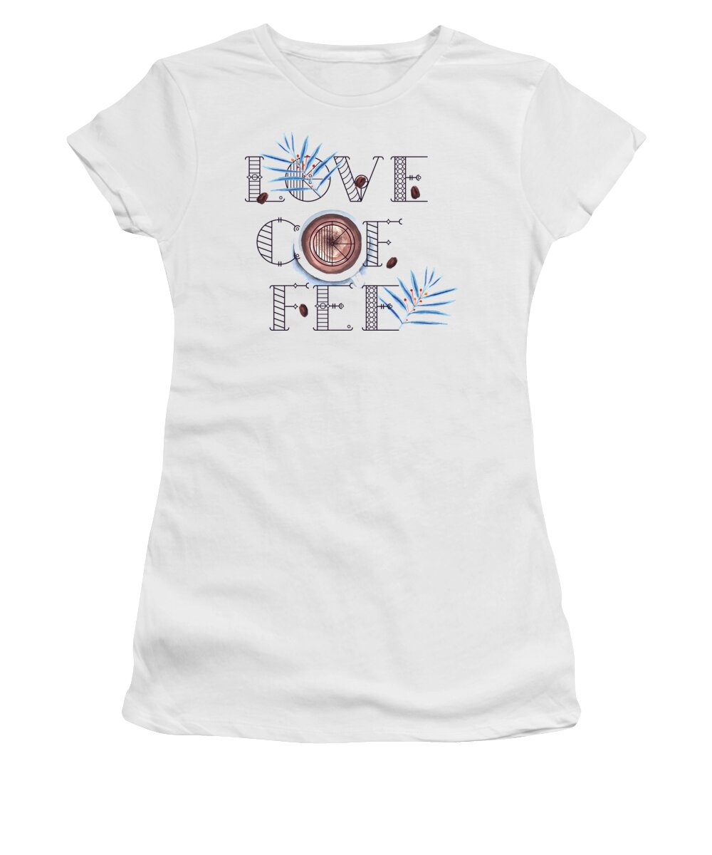 Watercolor Women's T-Shirt featuring the digital art Love Coffee by Jacob Zelazny
