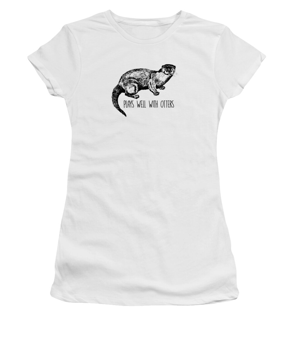 Otter Humor Women's T-Shirt featuring the digital art Plays Well With Otters Funny Animal Pun by Jacob Zelazny
