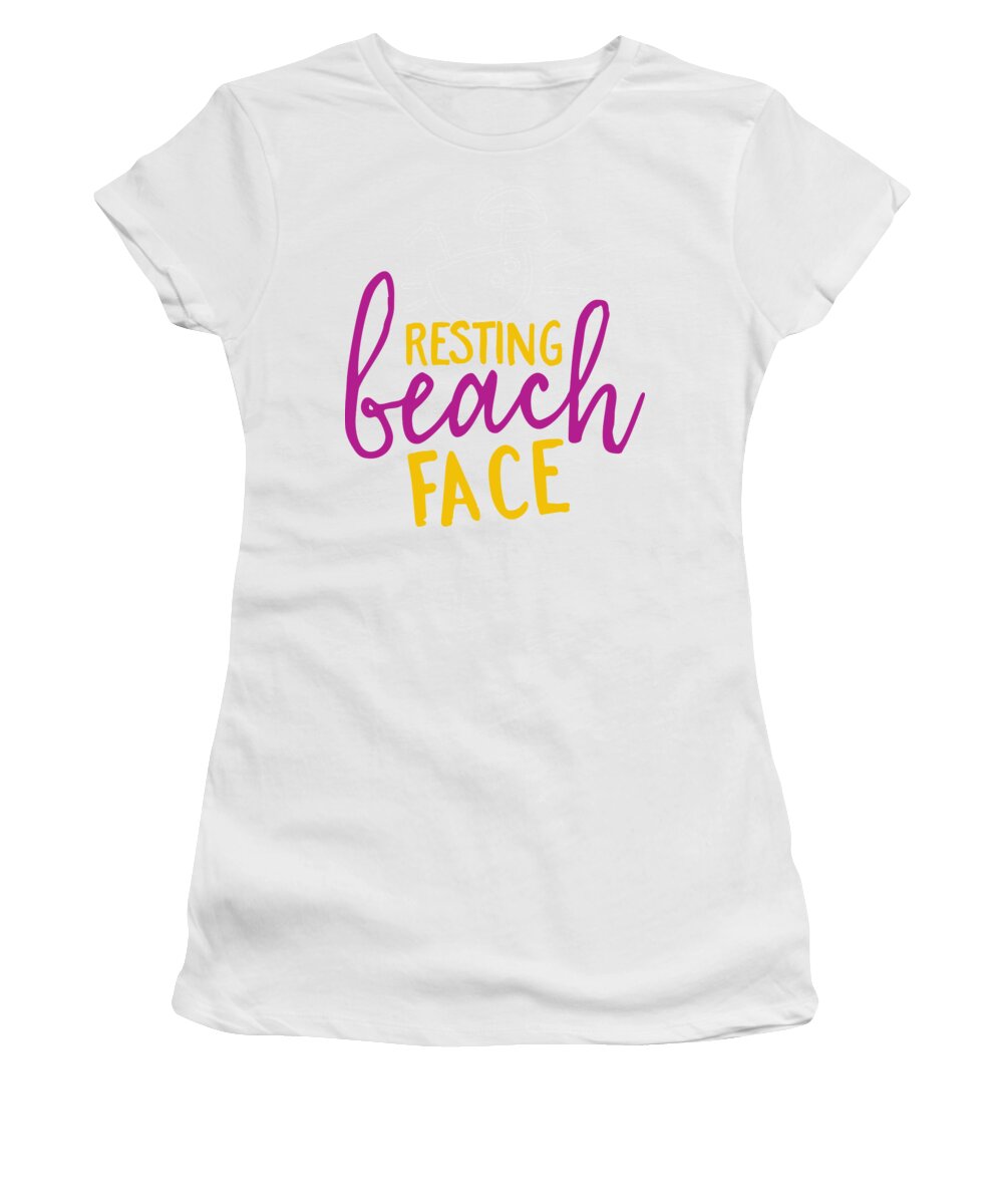 Resting Women's T-Shirt featuring the digital art Resting Beach Face Beach Lover Gift Vacation Quote by Jeff Creation