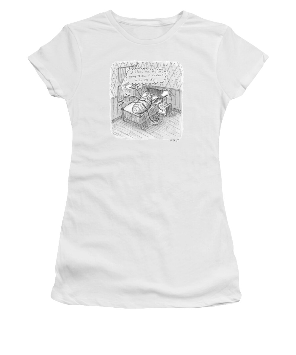 Captionless Women's T-Shirt featuring the drawing So Stressful by Roz Chast