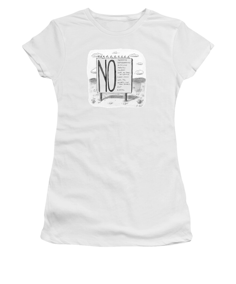 N0 Women's T-Shirt featuring the drawing The No List by Roz Chast