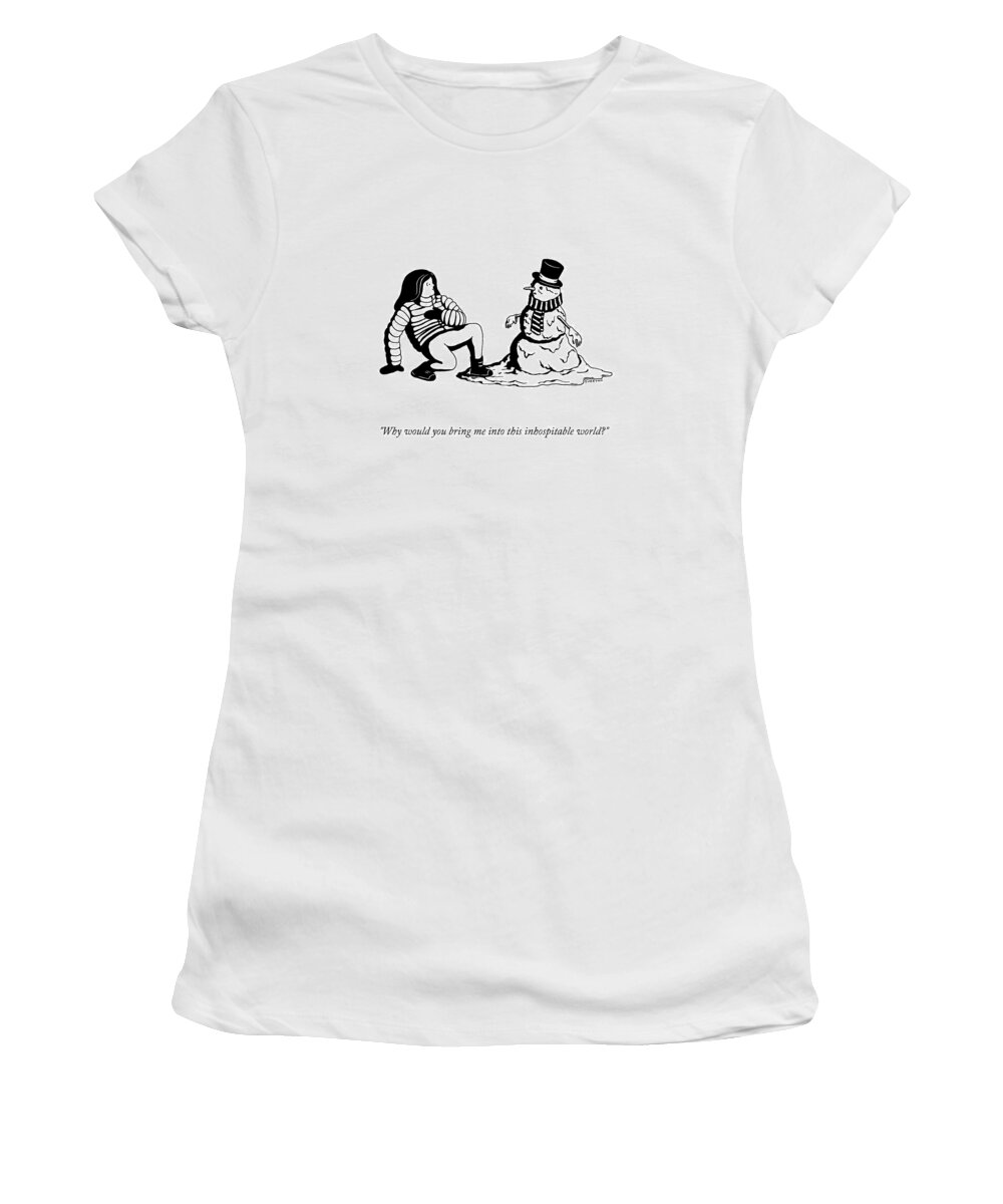 Why Would You Bring Me Into This Inhospitable World? Women's T-Shirt featuring the drawing This Inhospitable World by Suerynn Lee