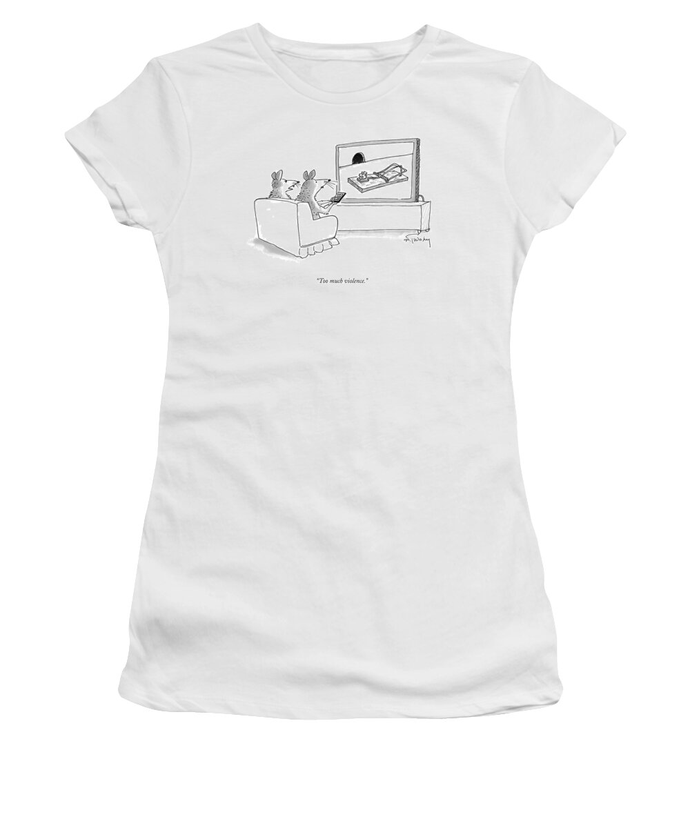 “too Much Violence.” Women's T-Shirt featuring the drawing Too Much Violence by Mike Twohy