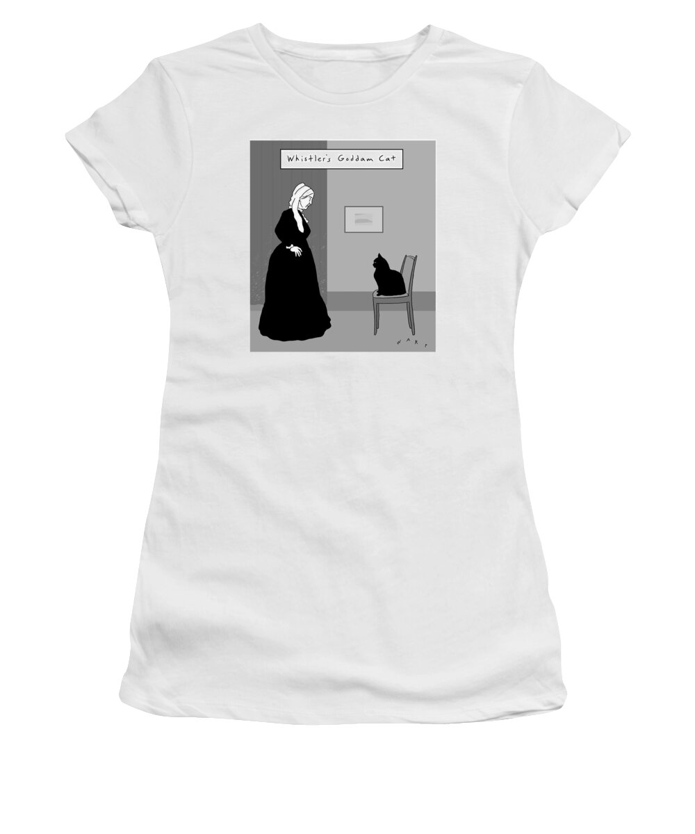 Captionless Women's T-Shirt featuring the drawing Whistler's Goddam Cat by Kim Warp
