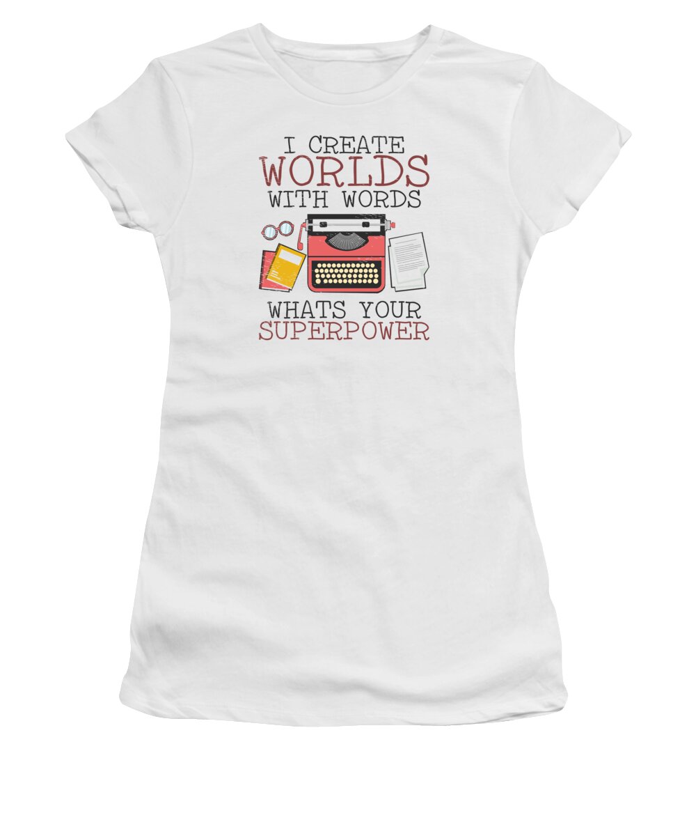 Writers Women's T-Shirt featuring the digital art Writer Novel Author Book Writing Literature by Toms Tee Store