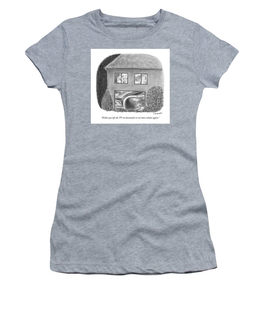 Nature Problems Women's T-Shirt featuring the drawing Either You Left The Tv On Downstairs Or by Pat Byrnes