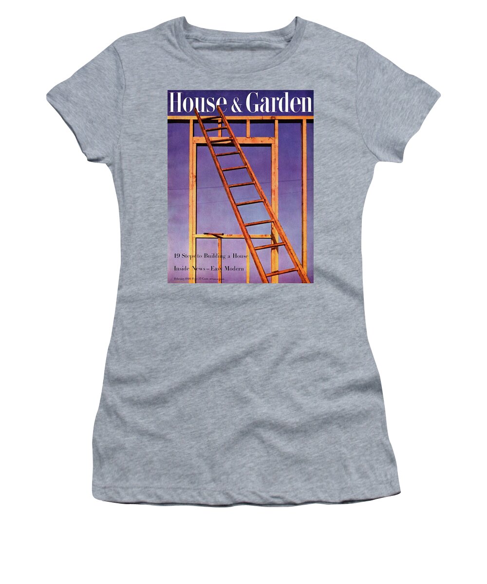 House & Garden Women's T-Shirt featuring the photograph House & Garden Cover Illustration Of A Ladder by Haanel Cassidy