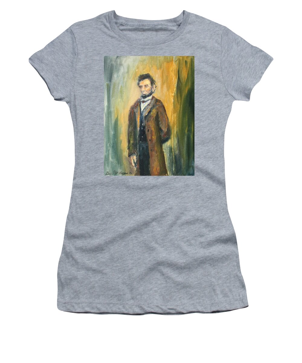 Abraham Lincoln Women's T-Shirt featuring the painting Lincoln Portrait #10 by Daniel W Green