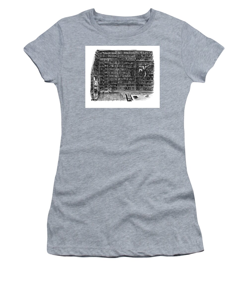 (a Librarian Watches As A Young Woman Climbs The Shelves Of The Library Without Using A Ladder.)
(huge Library Room Women's T-Shirt featuring the drawing New Yorker October 10th, 1994 by Warren Miller