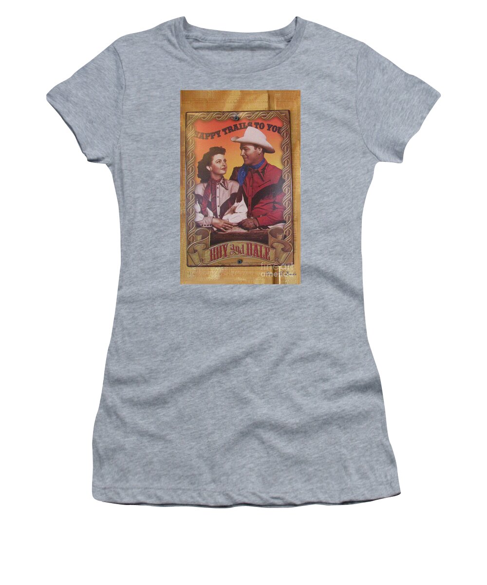 Sign Women's T-Shirt featuring the photograph Roy and Dale by Donna Brown