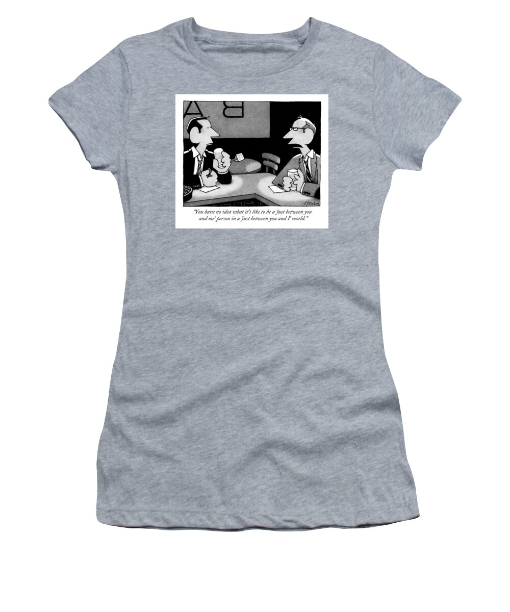 Person Women's T-Shirt featuring the drawing Two Men Are Seen Speaking At A Bar by William Haefeli