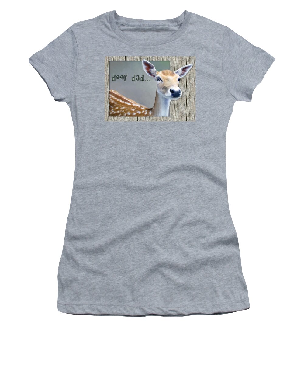 Digital Art Women's T-Shirt featuring the painting Fathers Day Deer Dad by Susan Kinney