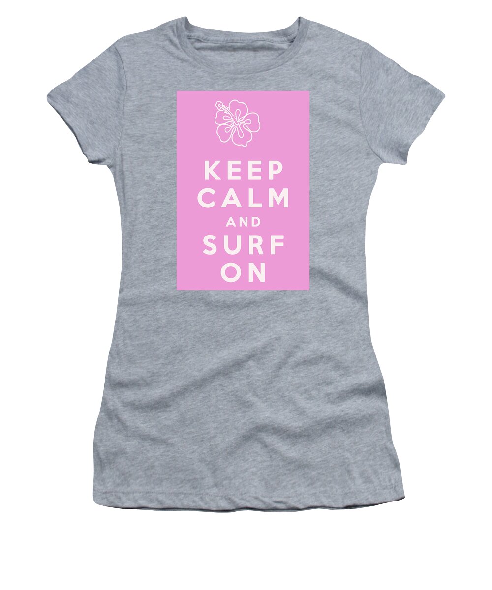 Keep Calm And Surf On Women's T-Shirt featuring the digital art Keep Calm and Surf On by Georgia Clare