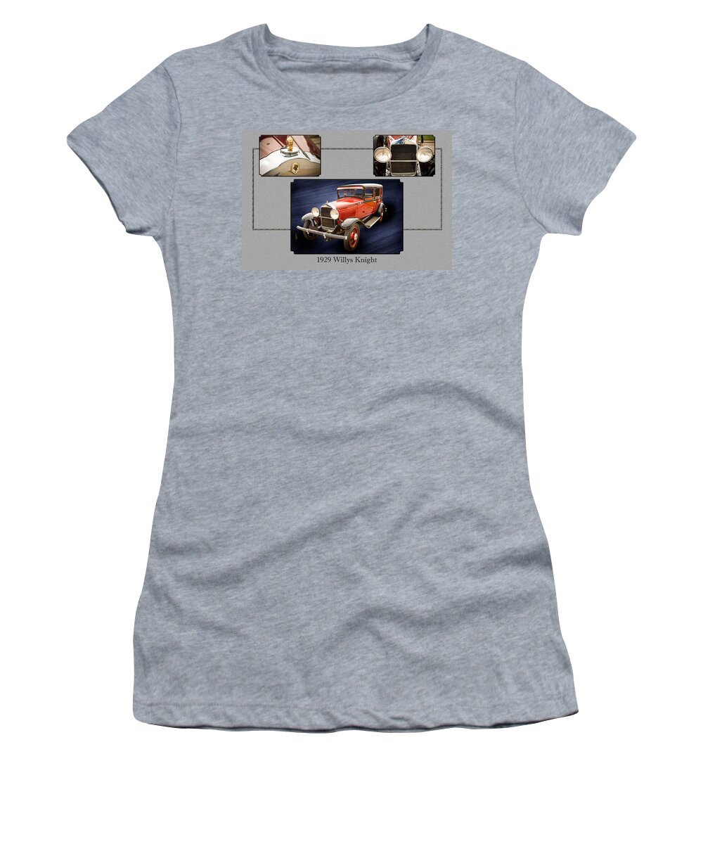 1929 Willys Knight Women's T-Shirt featuring the photograph 1929 Willys Knight Vintage Classic Car Automobile Photographs Fi by M K Miller