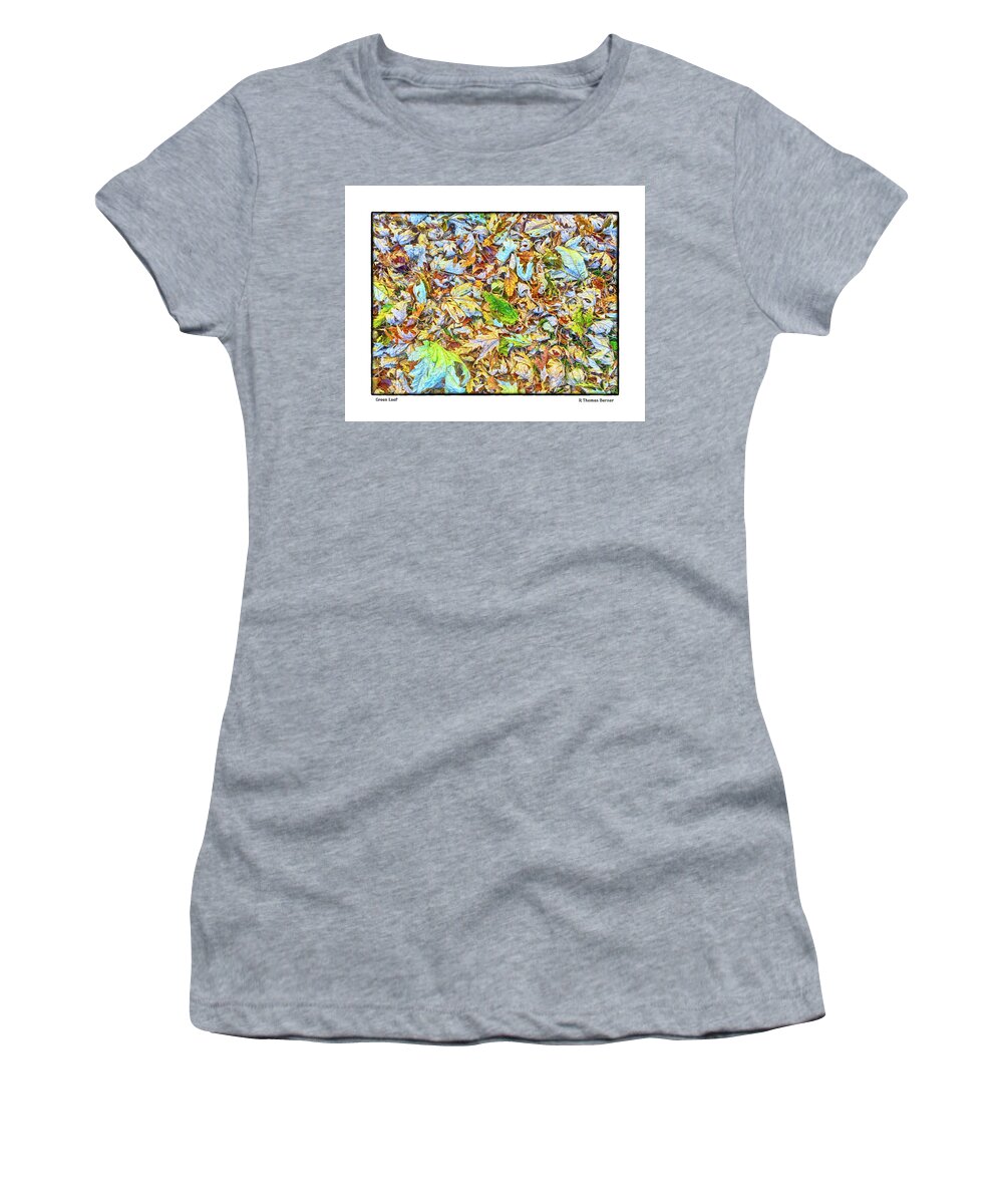 Leaves Women's T-Shirt featuring the photograph Green Leaf #1 by R Thomas Berner
