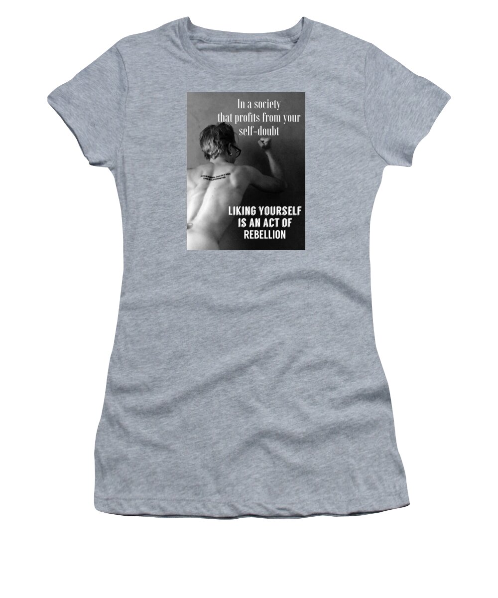 Beauty Women's T-Shirt featuring the photograph Act of Rebellion by Sara Young