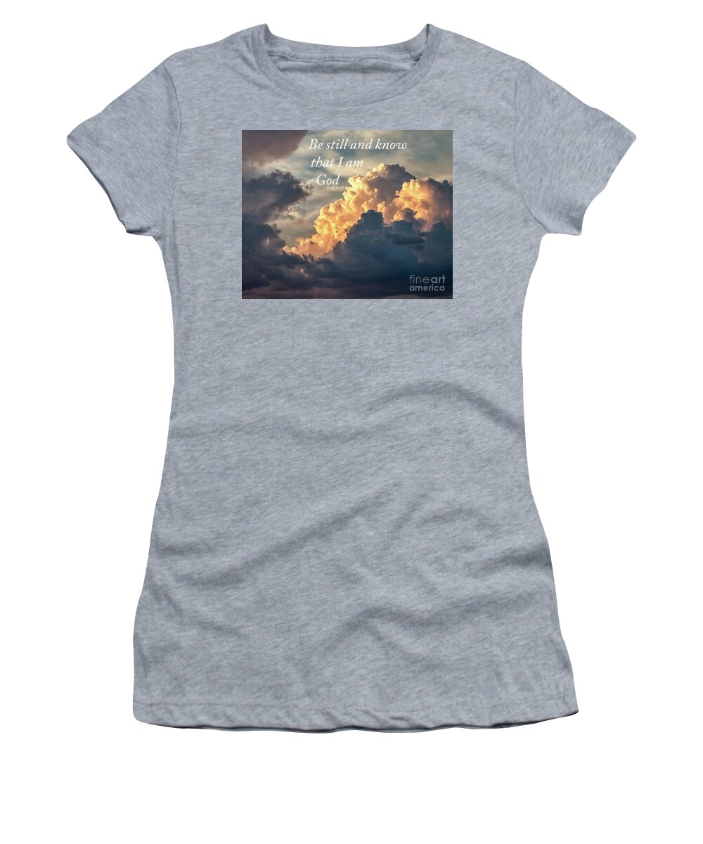 Sky Women's T-Shirt featuring the digital art Be Still And Know by Kirt Tisdale