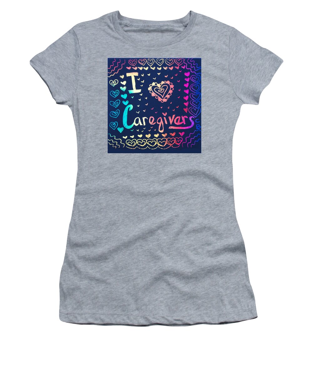 Caregiver Women's T-Shirt featuring the drawing Caregiver Rainbow by Carole Brecht