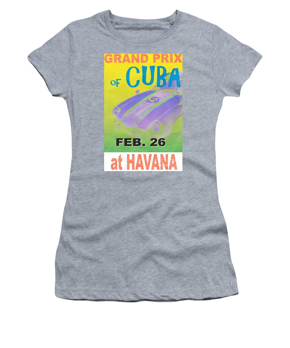Vintage Women's T-Shirt featuring the photograph Grand Prix of Cuba Rally Poster by Edward Fielding