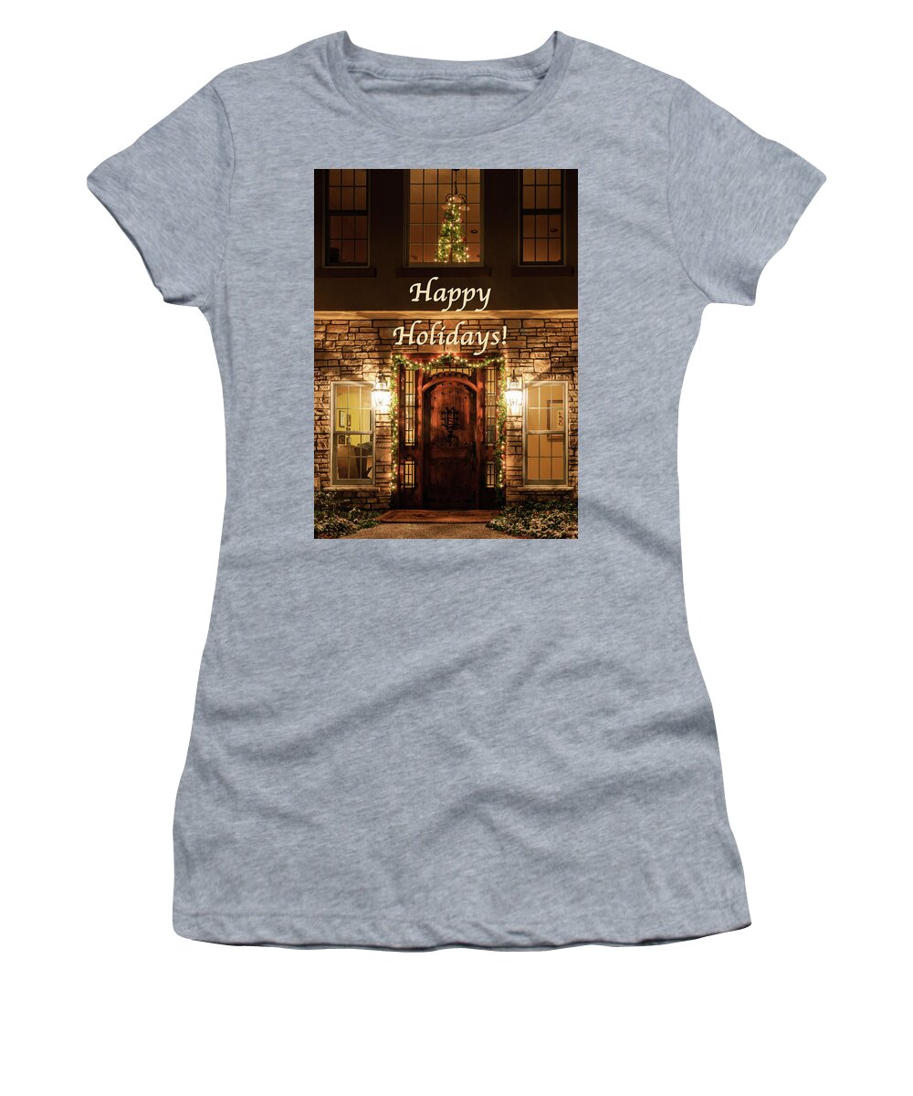 Christmas Women's T-Shirt featuring the photograph Happy Holidays Greeting Card by Joni Eskridge