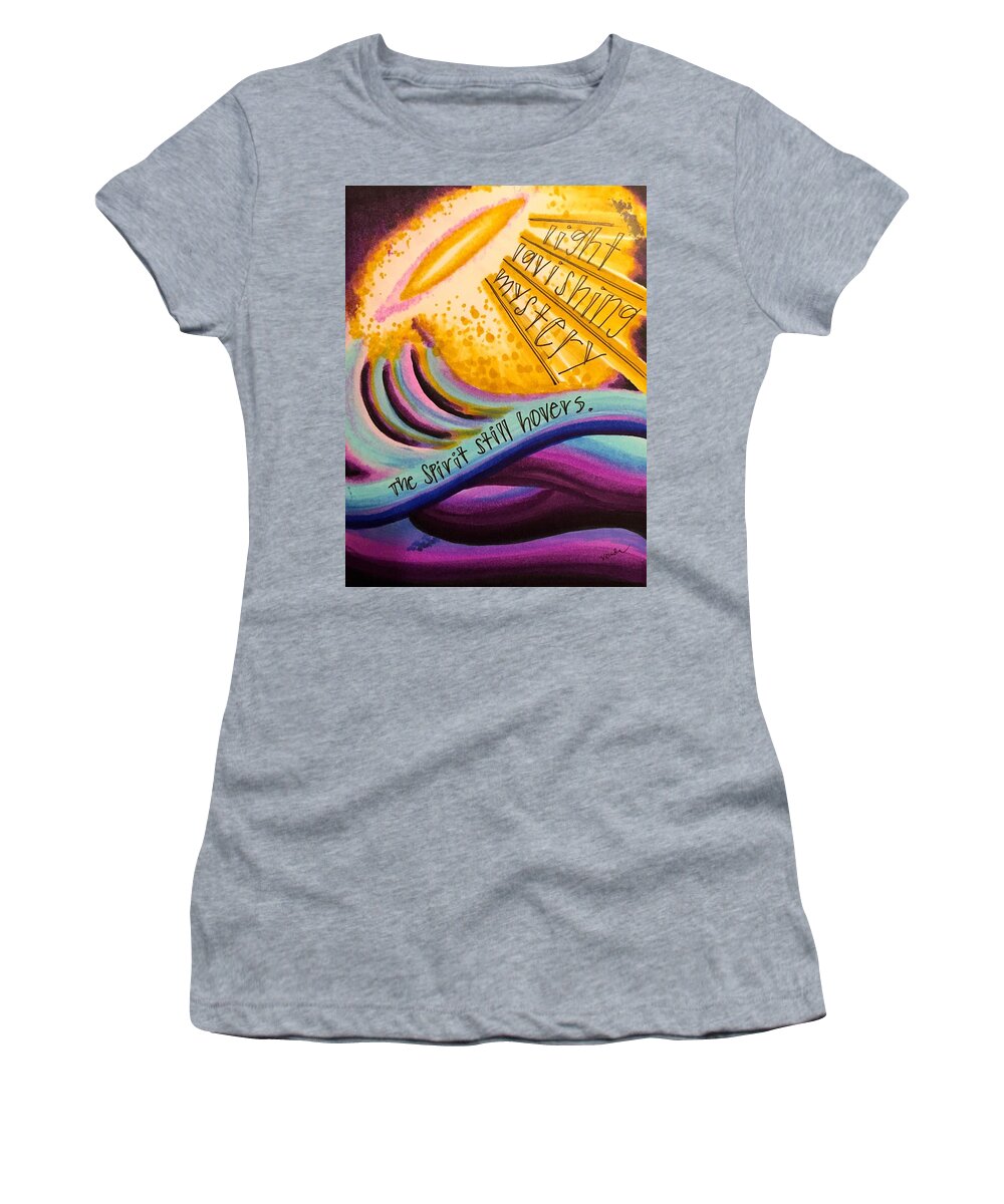 Mystery Women's T-Shirt featuring the painting Light Lavishing Mystery by Vonda Drees