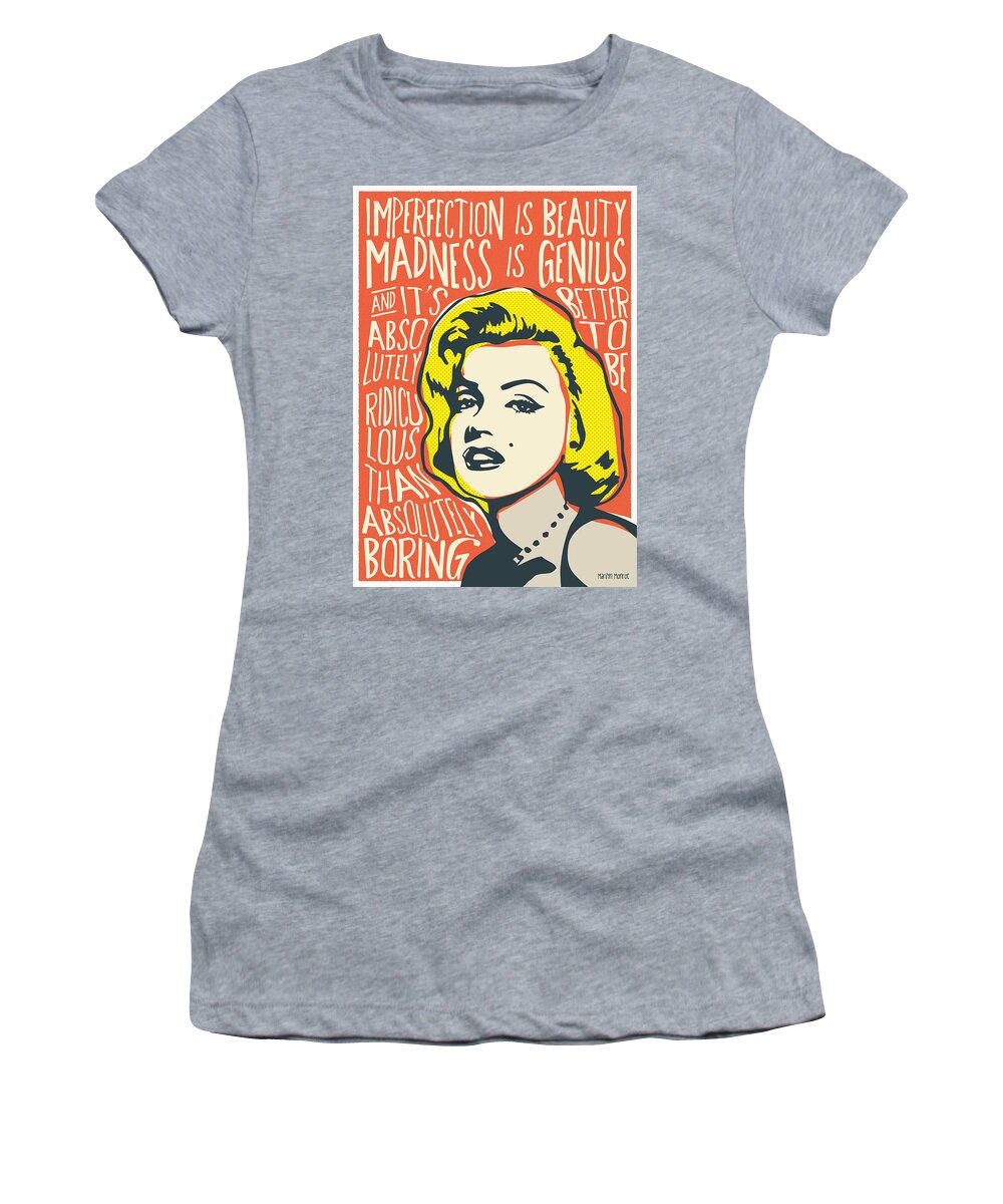 Marilyn Monroe Women's T-Shirt featuring the digital art Marilyn Monroe Pop Art Quote by BONB Creative