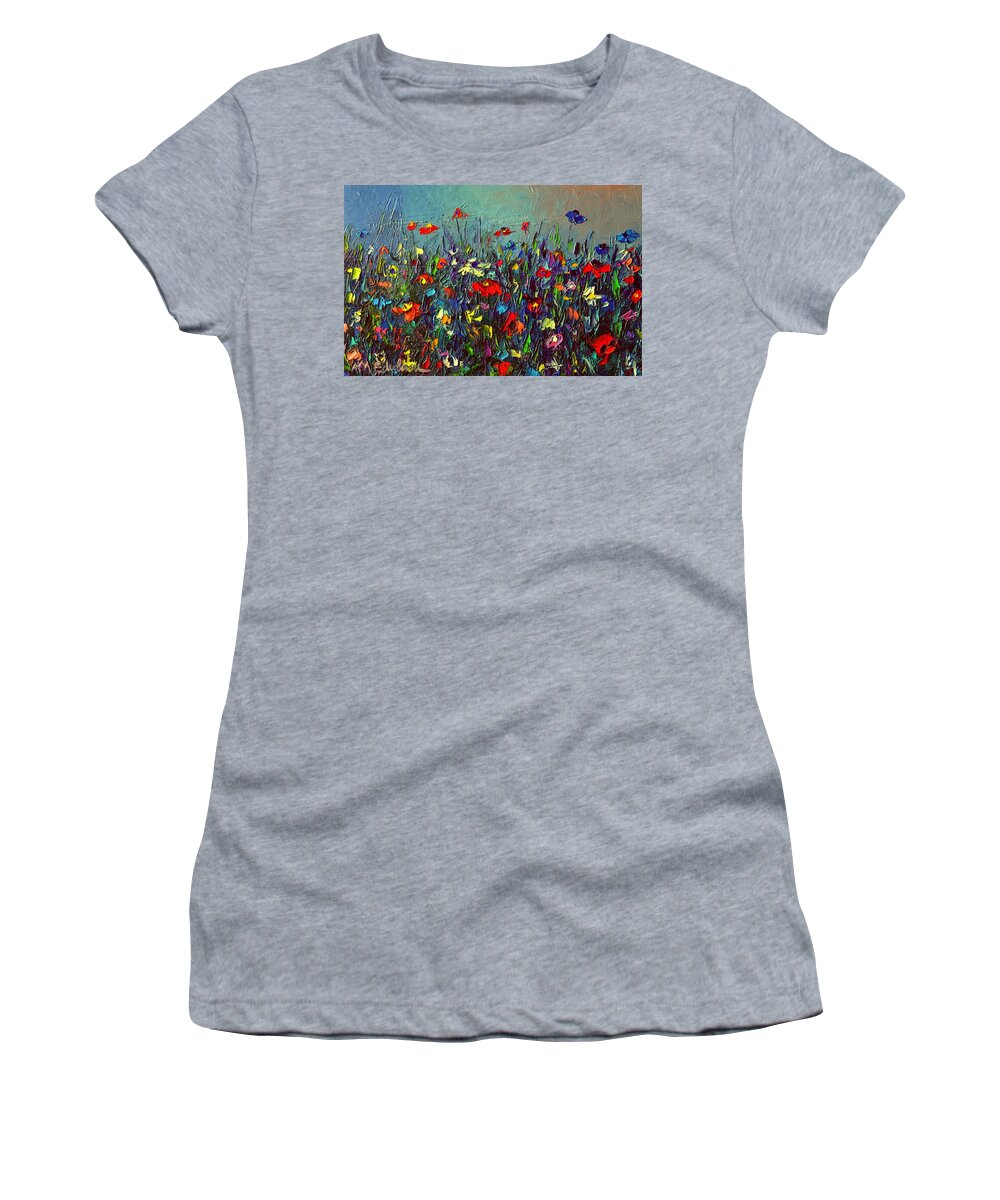 Wildflowers Women's T-Shirt featuring the painting MEADOW DAWN COLORFUL WILDFLOWERS abstract impressionism impasto knife painting by Ana Maria Edulescu by Ana Maria Edulescu