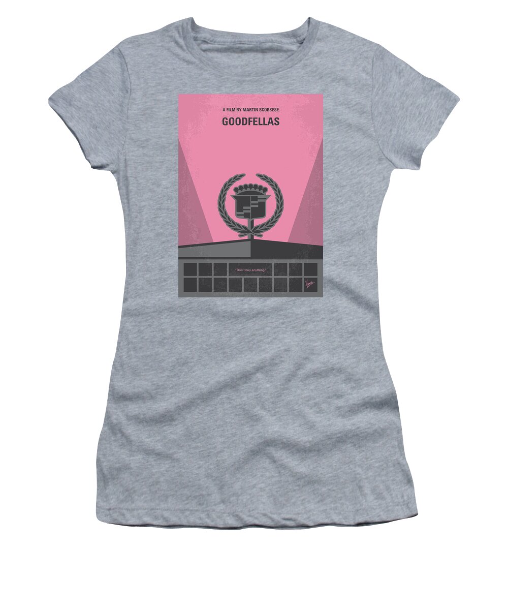 Goodfellas Women's T-Shirt featuring the digital art No549 My Goodfellas minimal movie poster by Chungkong Art