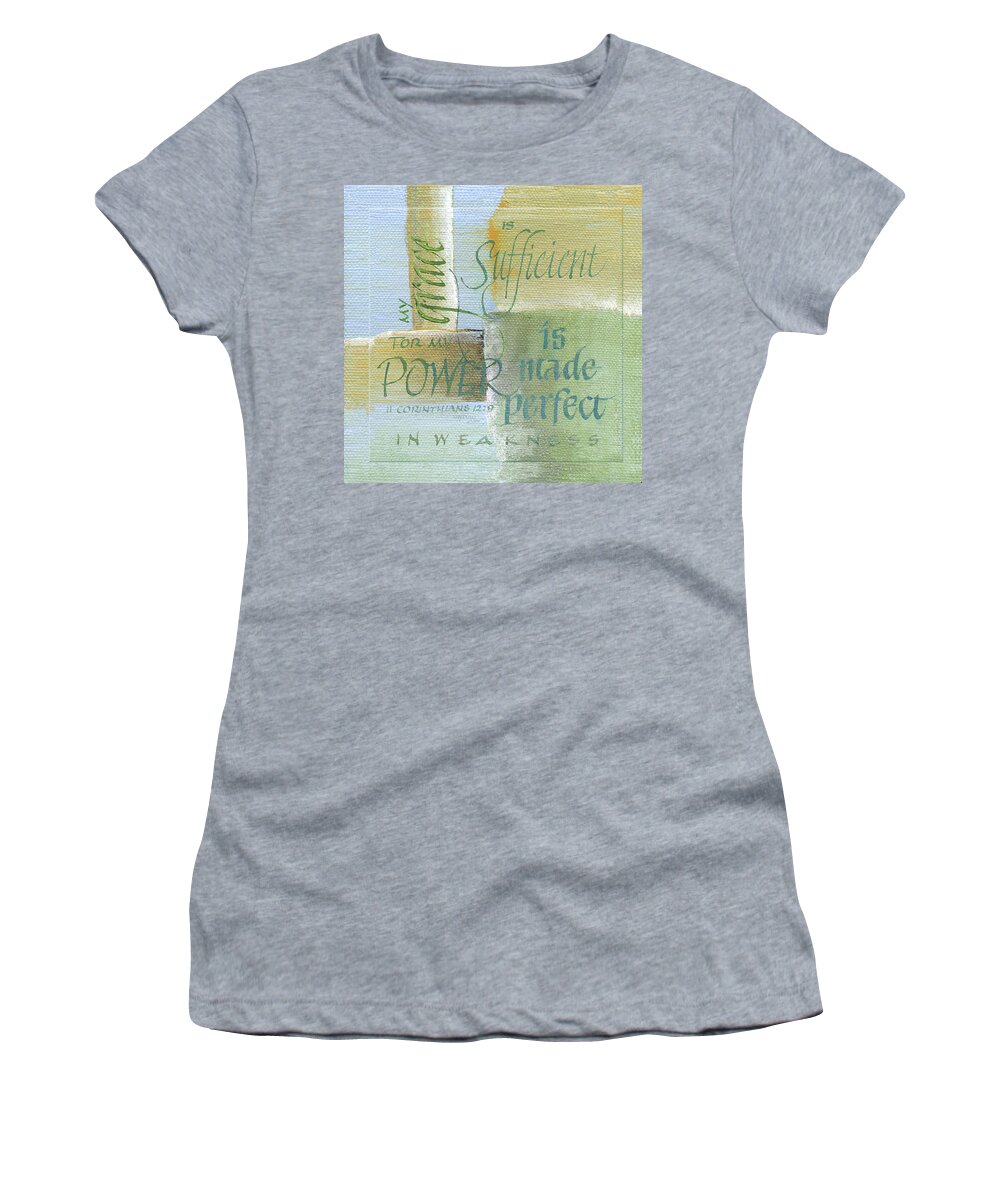 Christian Women's T-Shirt featuring the painting Power Made Perfect by Judy Dodds