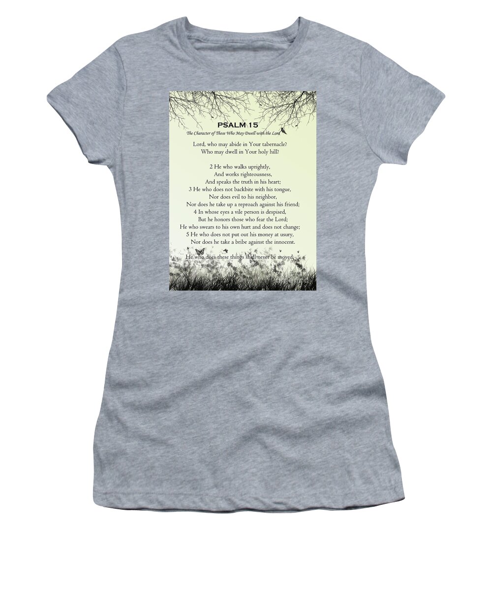 Psalm 15 Women's T-Shirt featuring the digital art Psalm 15 by Trilby Cole