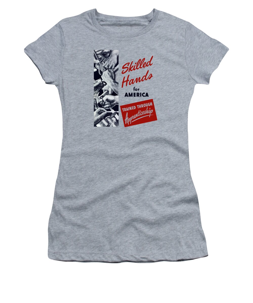 Wpa Women's T-Shirt featuring the mixed media Skilled Hands For America by War Is Hell Store