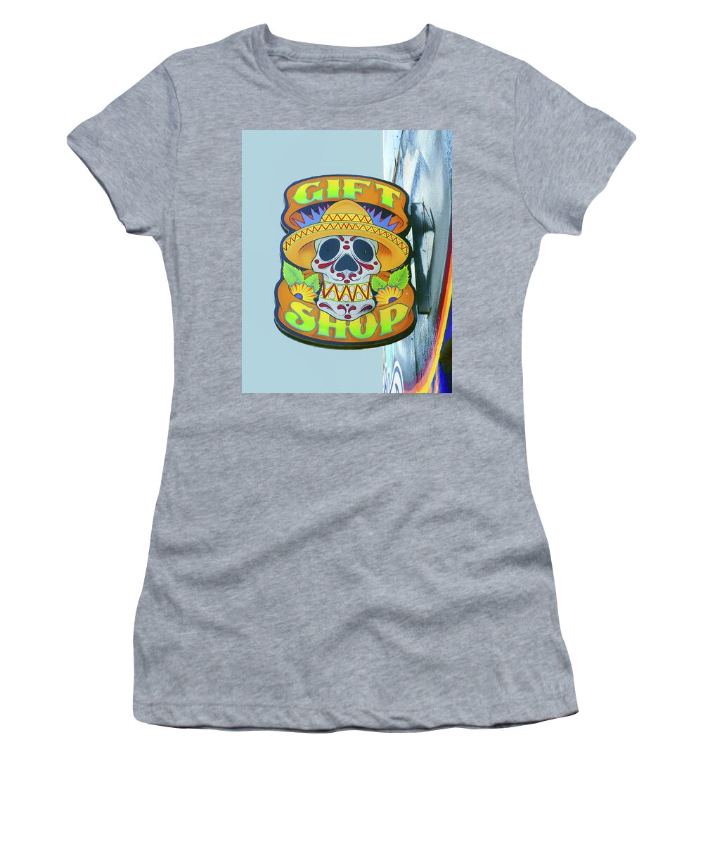 Sign Women's T-Shirt featuring the photograph Skull in Sombrero- Gift Shop Sign by Nikolyn McDonald