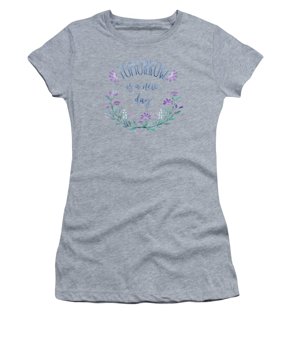  Painting Women's T-Shirt featuring the digital art Tomorrow Is A New Day by Little Bunny Sunshine