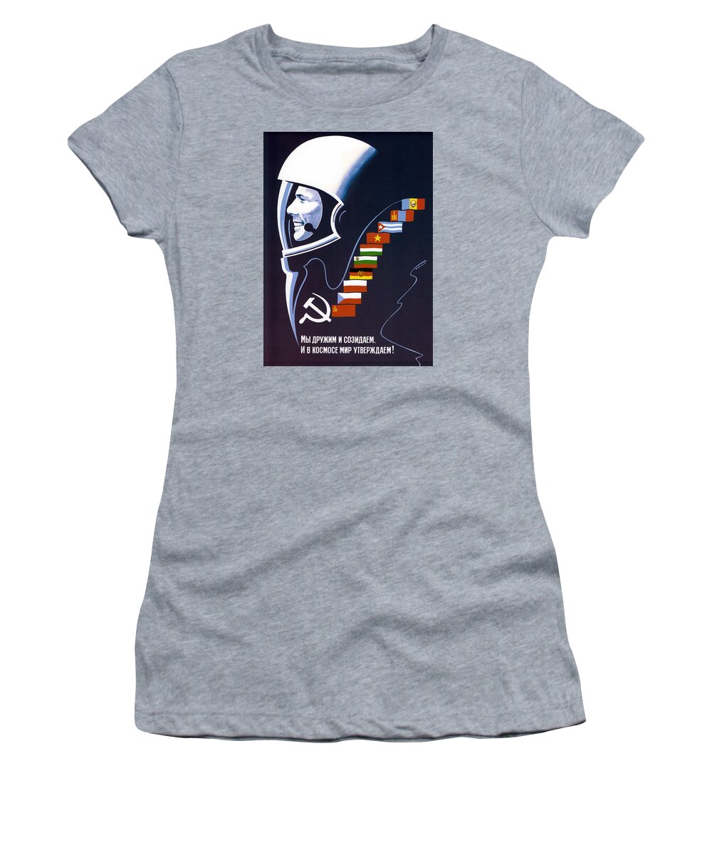 Yuri Gagarin Women's T-Shirt featuring the painting We're Making Space Peaceful Forever - Soviet Space by War Is Hell Store