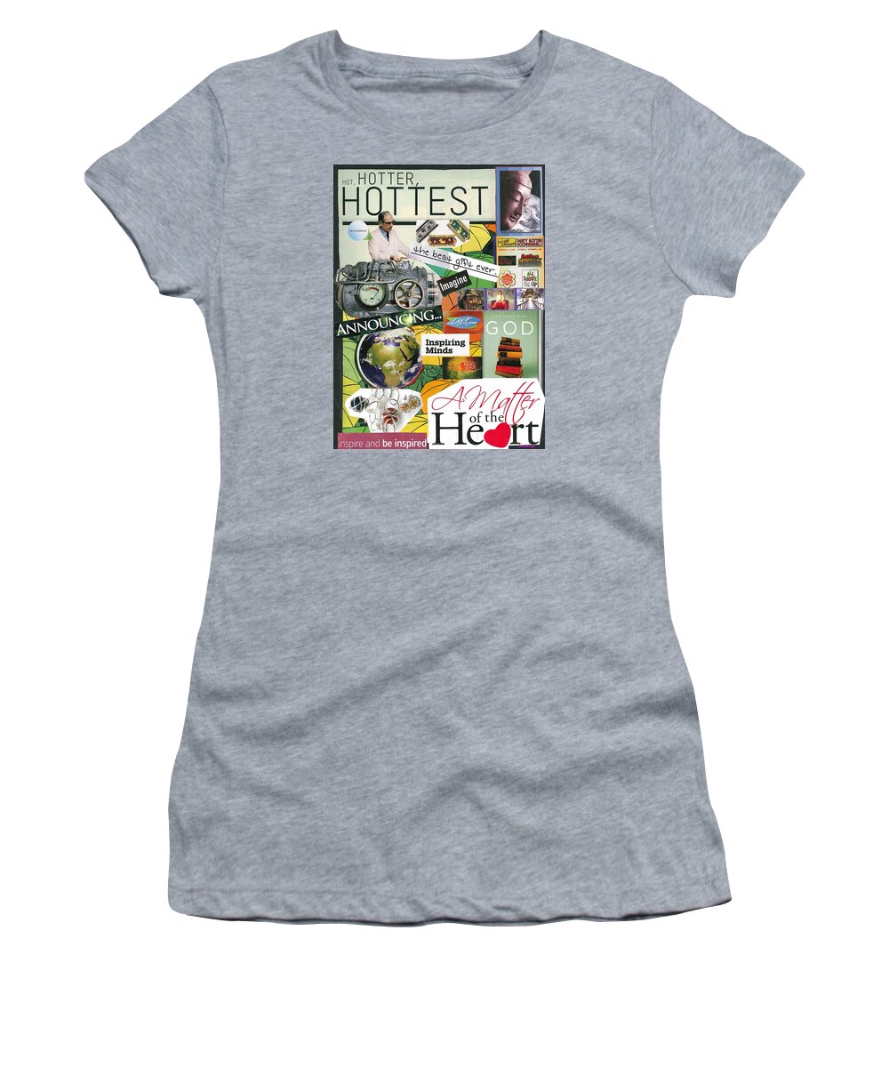 Collage Art Women's T-Shirt featuring the mixed media What's In Your heART by Susan Schanerman
