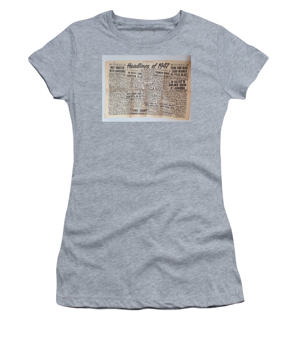 Headlines Women's T-Shirt featuring the photograph 1947 Headlines by Marty Klar