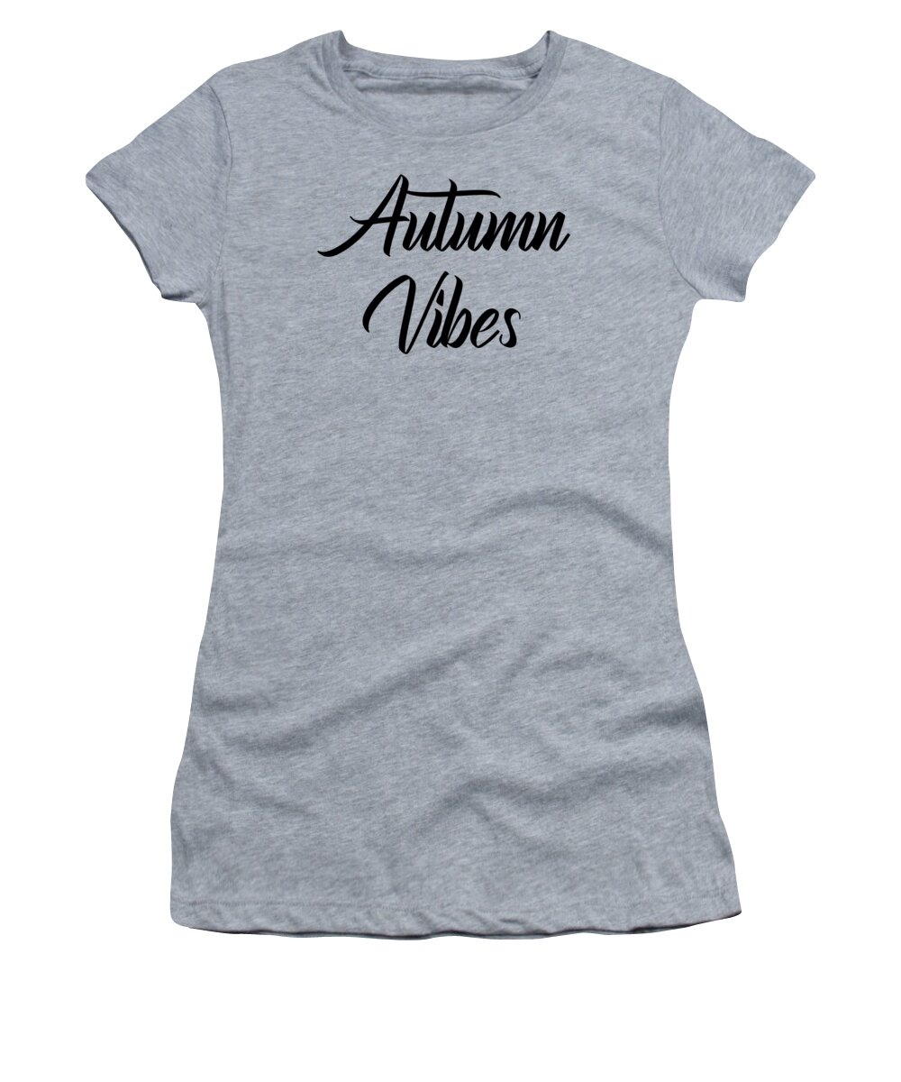 Autumn Vibes Women's T-Shirt featuring the digital art Autumn Vibes, Autumn, Fall, Fall Vibes, Autumn Season, by David Millenheft