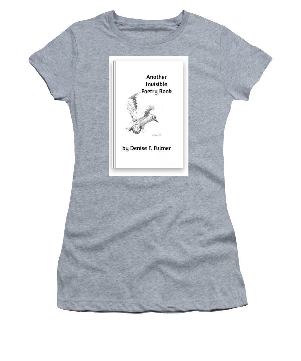 Book Cover Women's T-Shirt featuring the mixed media Book Another Invisible Poetry Book by Denise F Fulmer
