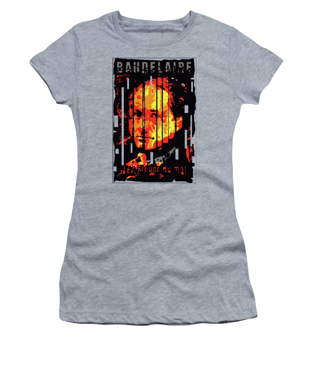 Charles Baudelaire Women's T-Shirt featuring the digital art Charles Baudelaire - The Maker of the New Chapter by Zoran Maslic