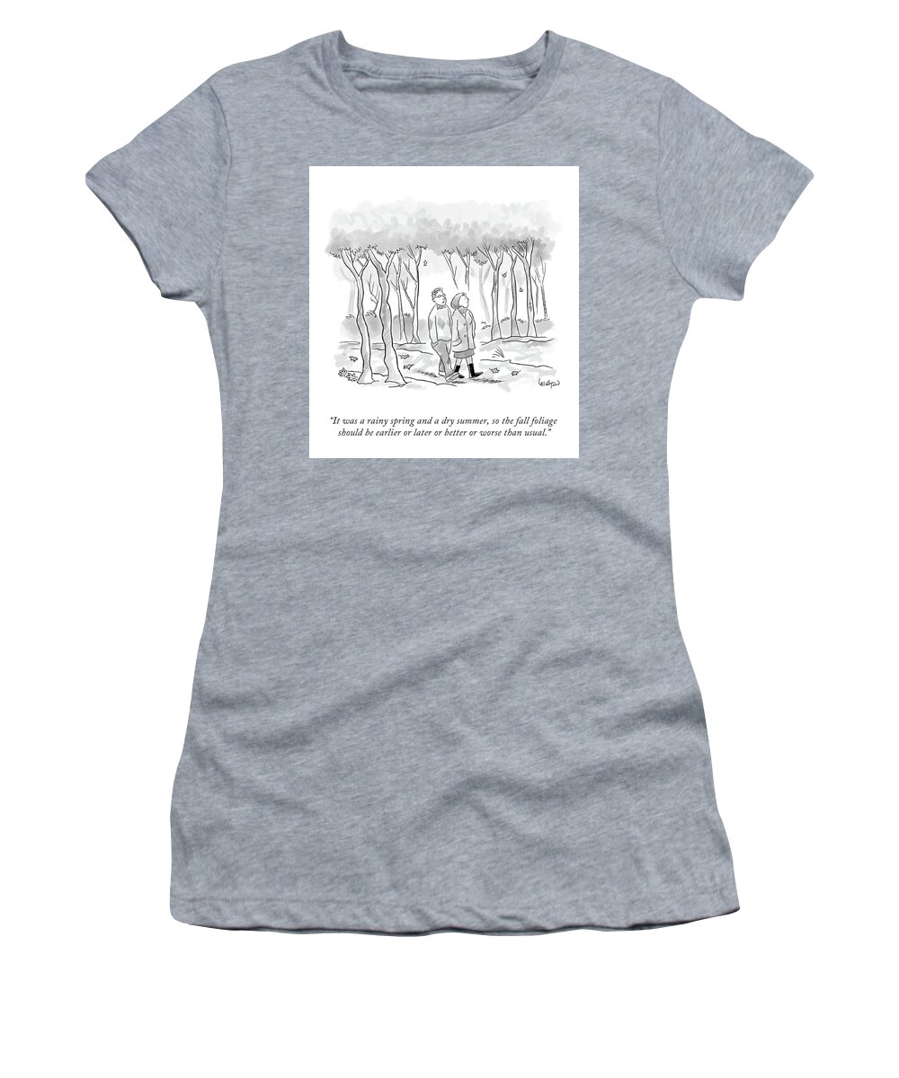 it Was A Rainy Spring And A Dry Summer Women's T-Shirt featuring the drawing Earlier or Later or Better or Worse by Robert Leighton