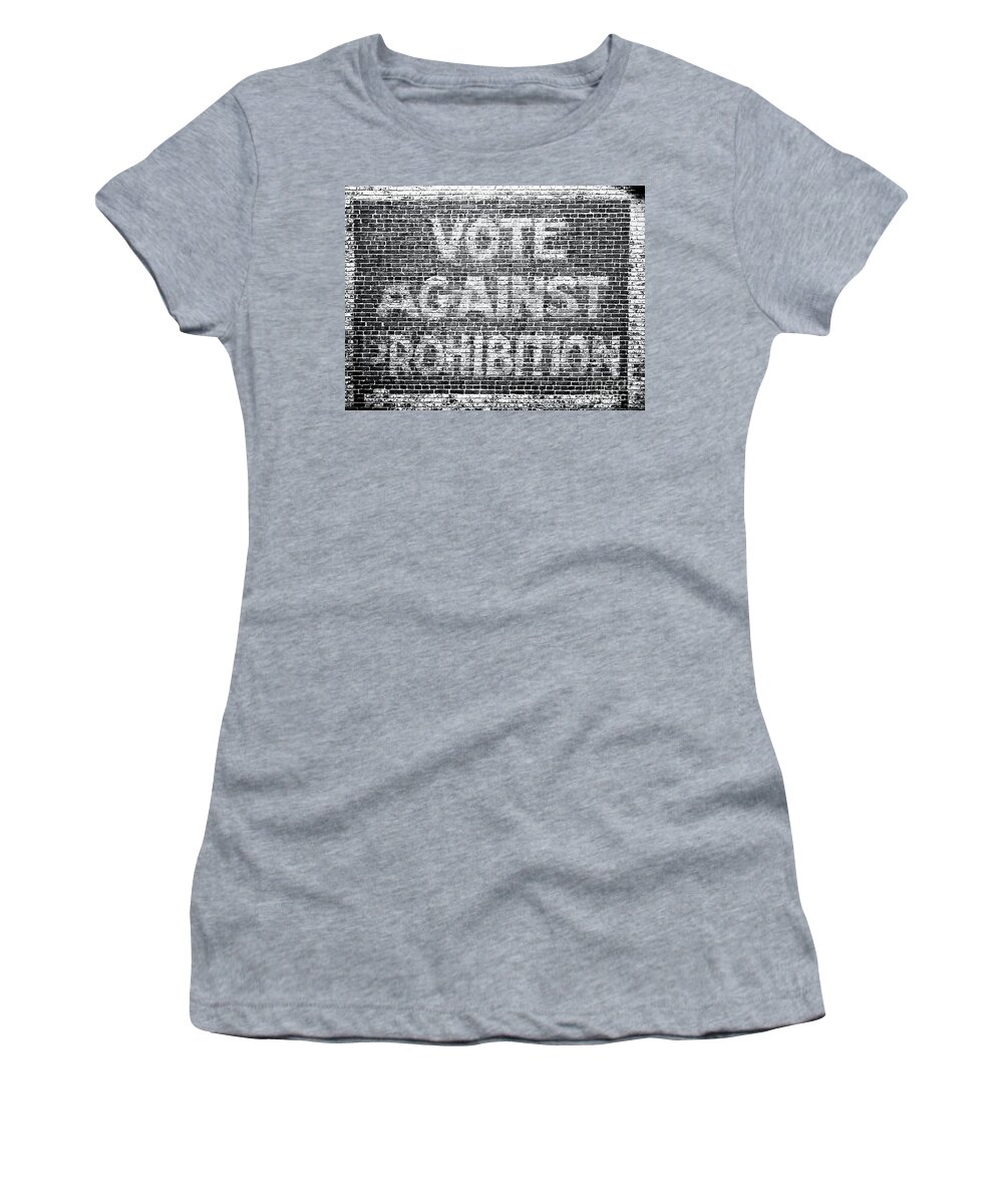 Prohibition. 20s Women's T-Shirt featuring the painting Funny Roaring Twenties No Prohibition Roaring 20s Gift Vote Against Prohibition Sign by Tony Rubino
