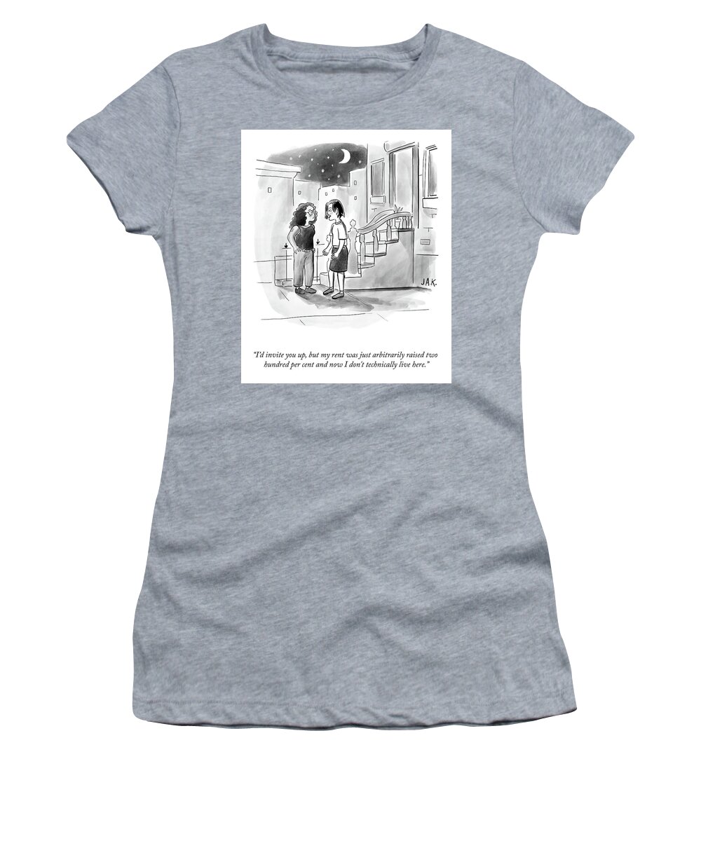 I'd Invite You Up Women's T-Shirt featuring the drawing I Don't Technically Live Here by Jason Adam Katzenstein